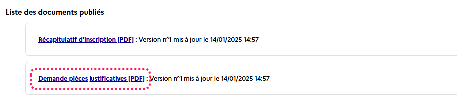 Liste des documents publiés contenant le récapitulatif d'inscription et la demande de pièces justificatives